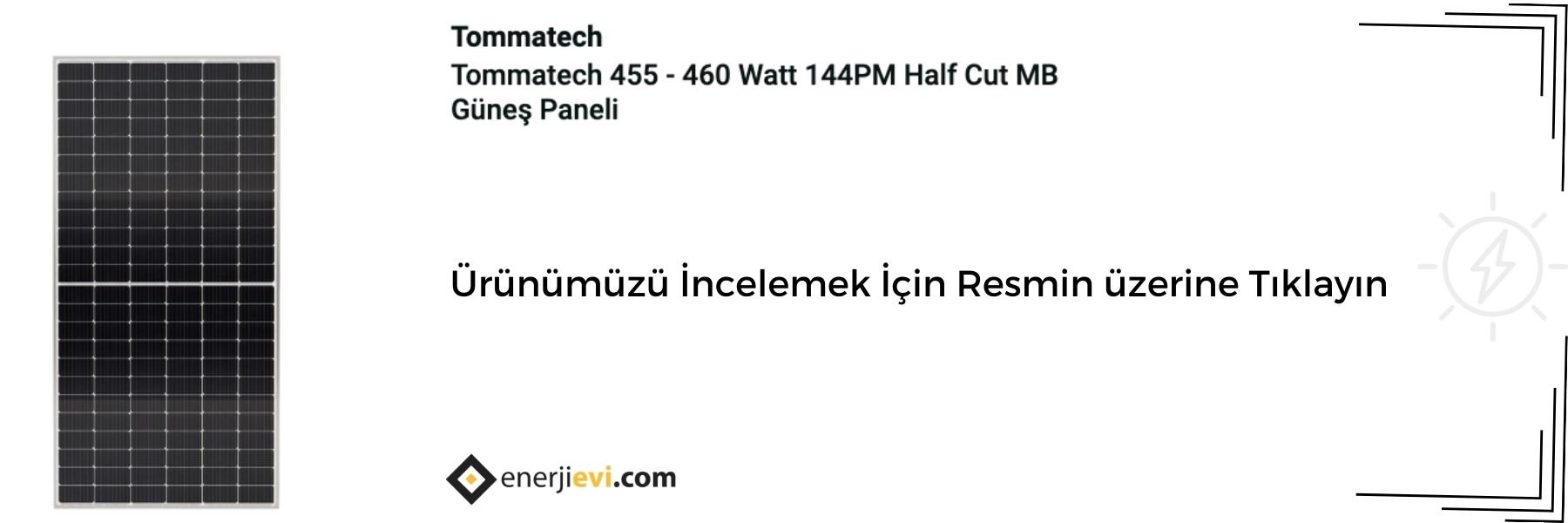 Tommatech 455 - 460 Watt 144PM Half Cut MB Güneş Paneli